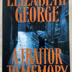 A Traitor to Memory by Elizabeth George (Hardcover)